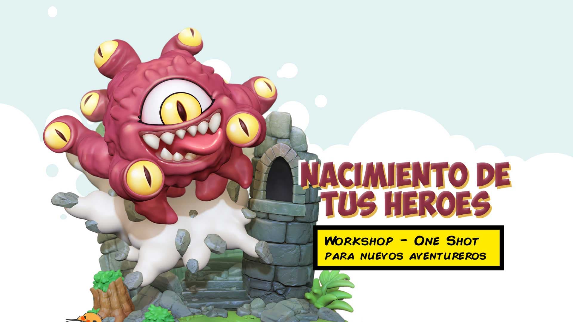 Workshop – One Shot para nuevos aventureros - Nacimiento de tus héroes